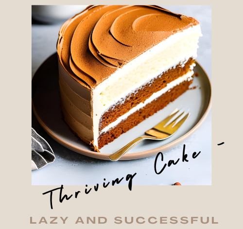 Thriving Cake